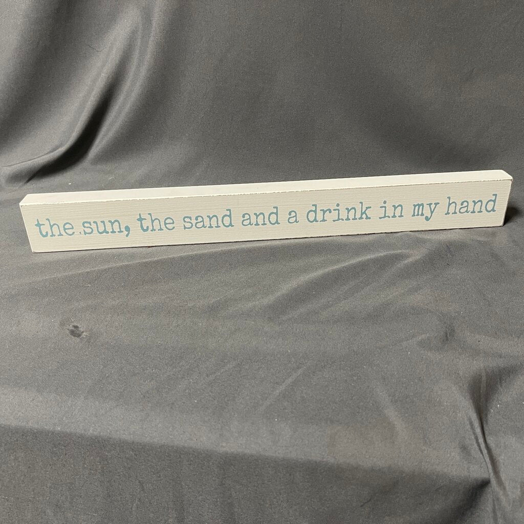 Sun, Sand & Drink Sign