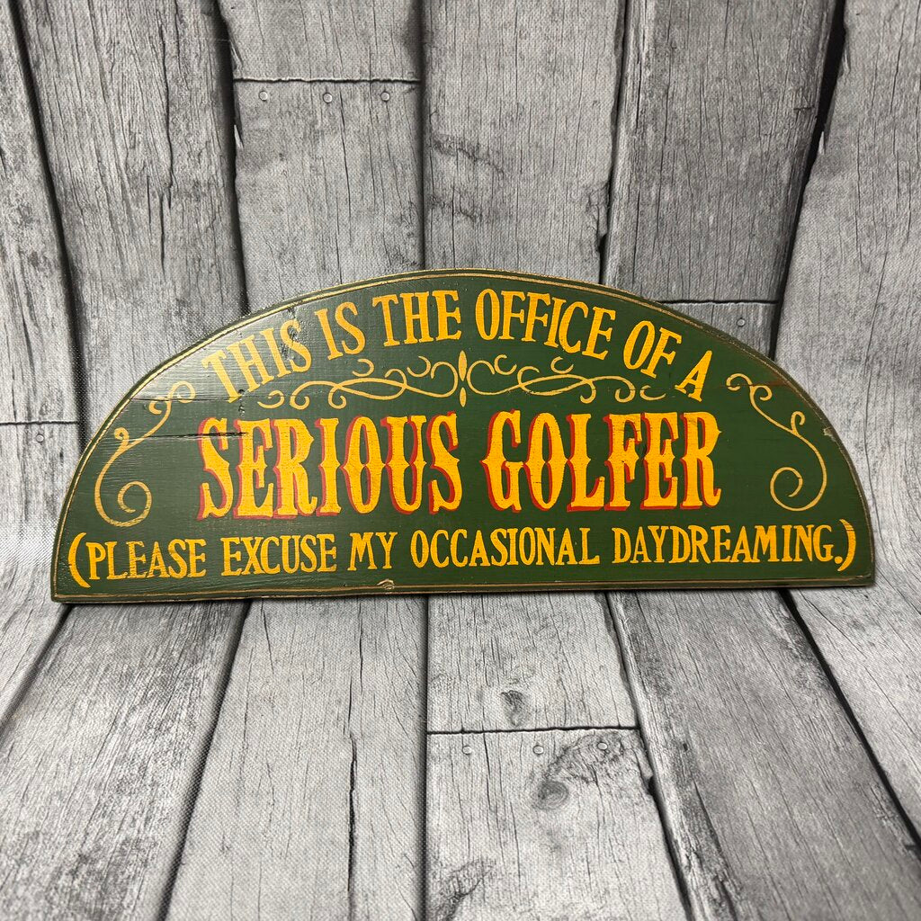 Serious Golfer Sign