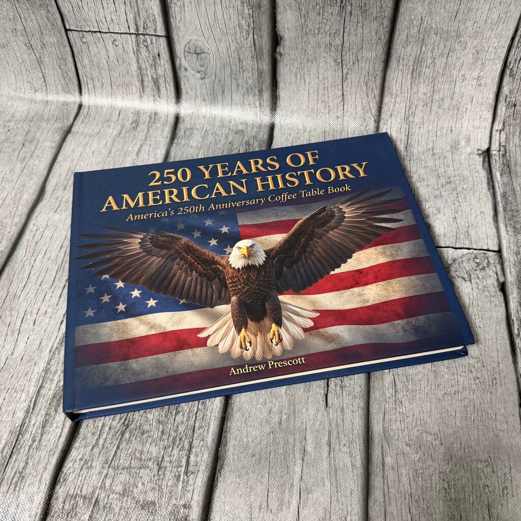 250 Years of American History Coffee Table Book